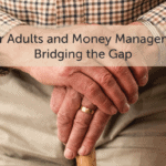 Older Adults and Money Management